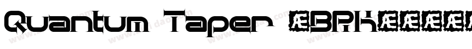 Quantum Taper (BRK)字体转换